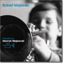 Tribute to Henryk Majewski